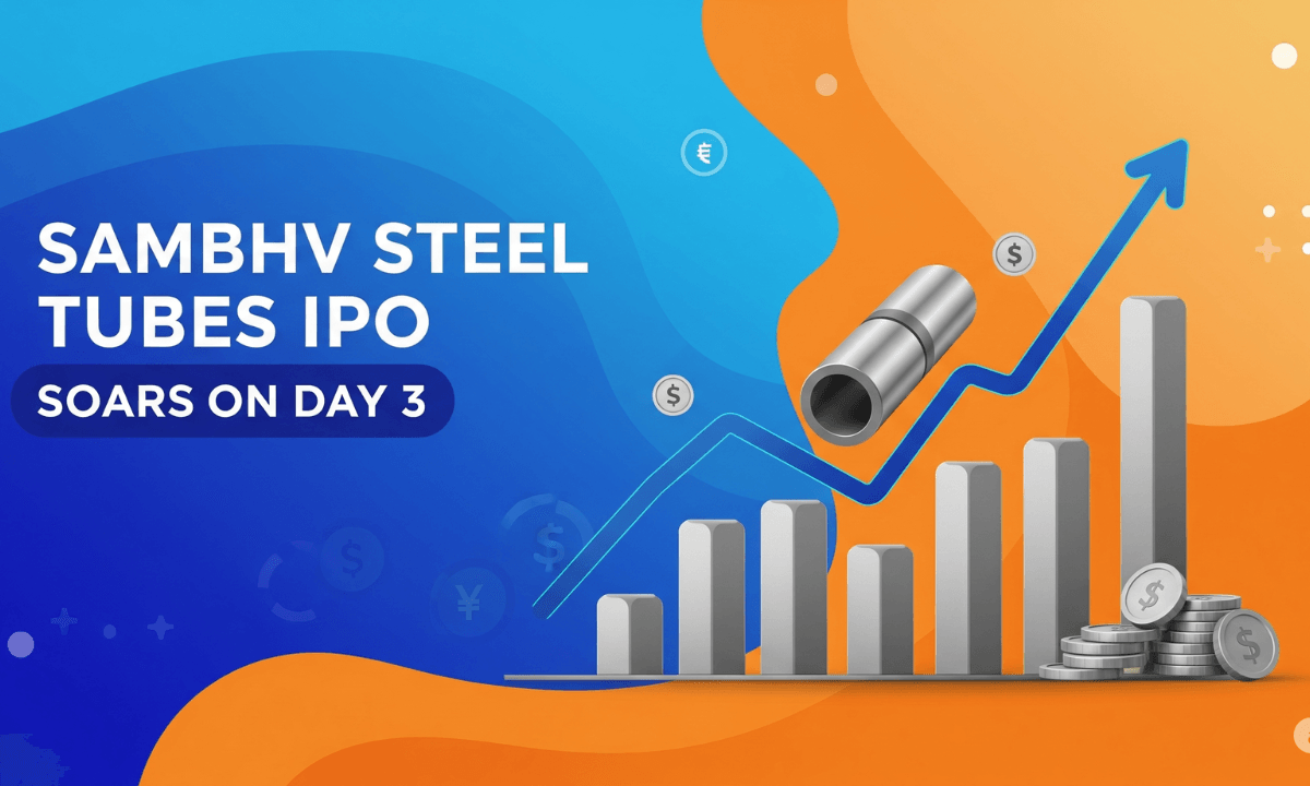 Sambhav Steel Tubes IPO Soars on Day 3